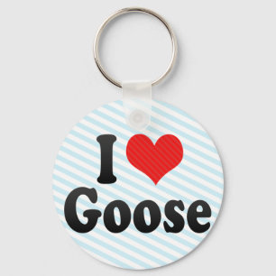 I Love Goose Keychain