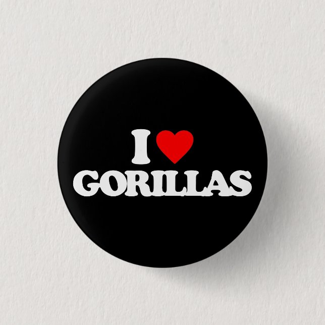 I LOVE GORILLAS 1 INCH ROUND BUTTON (Front)