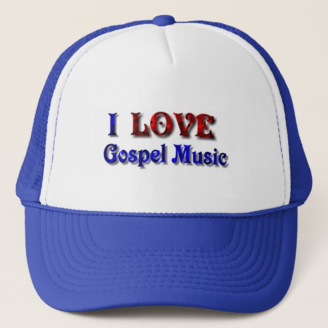 I LOVE Gospel Music-Hat-effect-1 Trucker Hat (Front)
