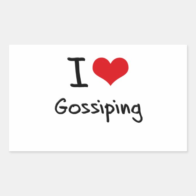I Love Gossiping Sticker (Front)