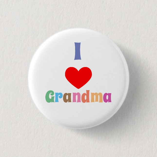 I Love Grandma 1 Inch Round Button (Front)