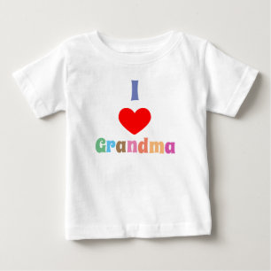 I Love Grandma Baby T-Shirt
