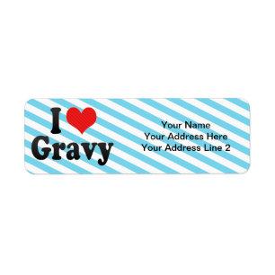 I Love Gravy
