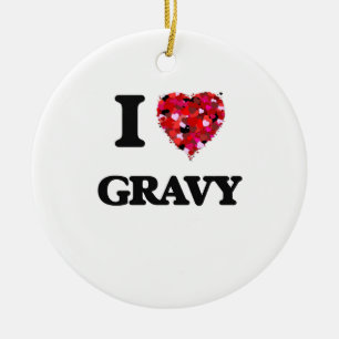 I Love Gravy Ceramic Ornament