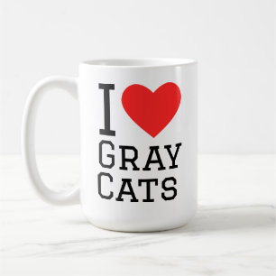 I love gray cats coffee mug