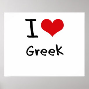 I Love Greek Poster