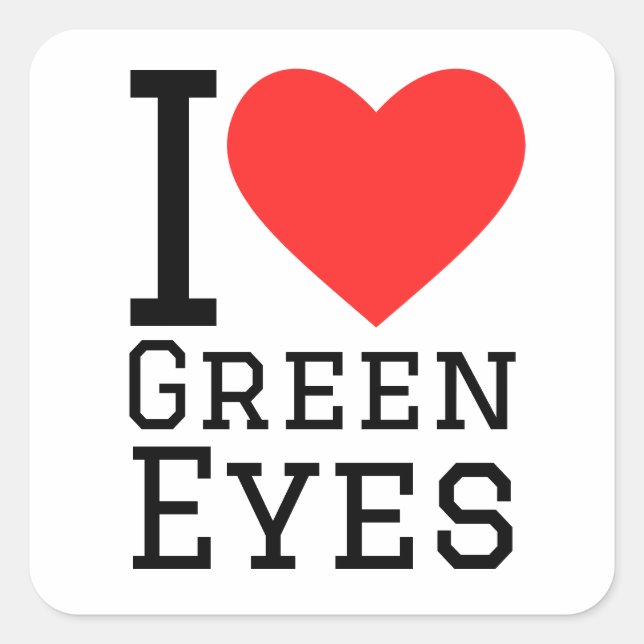 I love green eyes square sticker (Front)