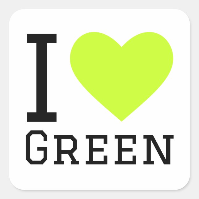 I love green  square sticker (Front)