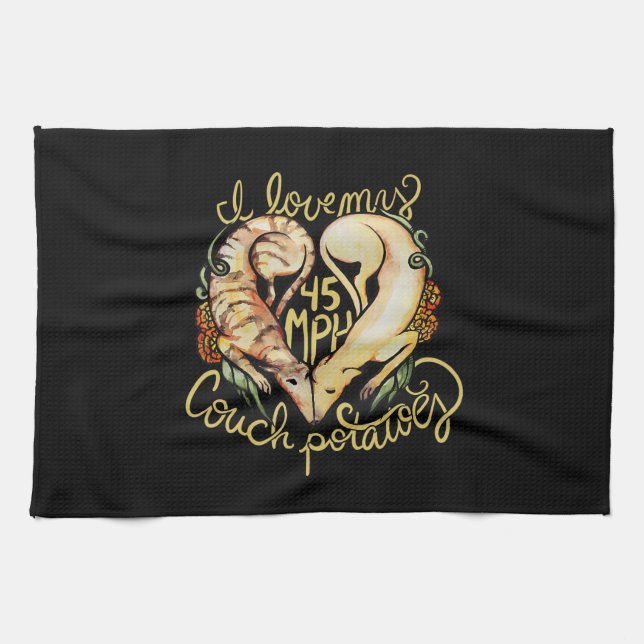 I love greyhounds cute 45 MPH Couch potatoes Kitchen Towel (Horizontal)