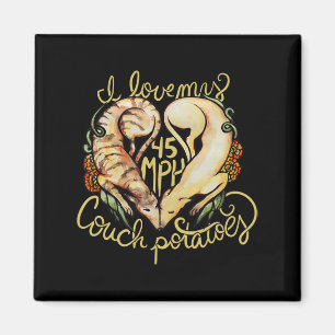 I love greyhounds cute 45 MPH Couch potatoes Magnet