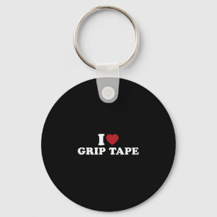 I Love Grip Tape Skate Tricks Skateboarding Skater Keychain