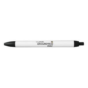 I love Groundhog Day Black Ink Pen