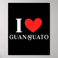 I Love Guanajuato Mexico Vacation