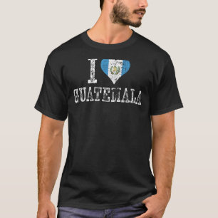I Love Guatemala Flag Guatemalan Roots Culture Sou T-Shirt