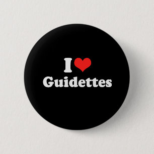 I Love Guidettes 2 Inch Round Button