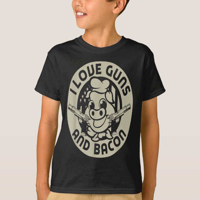 I Love Guns and Bacon Pork Pig Funny T-Shirt (Front)