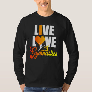 I Love Gymnastics Gymnast Gymnastics Coach Mom Gir T-Shirt