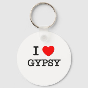 I Love Gypsy Keychain
