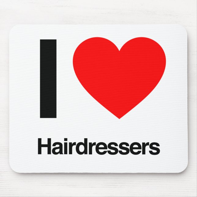 i love hairdressers mouse pad (Front)