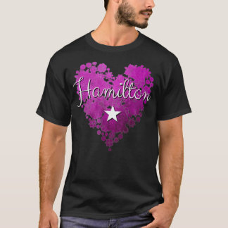 I Love Hamilton Heart Gift for Teenage Girl Women  T-Shirt