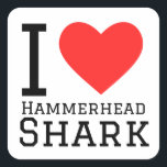 I love hammerhead shark square sticker<br><div class="desc">I love hammerhead shark ,  for animal kingdom lovers</div>