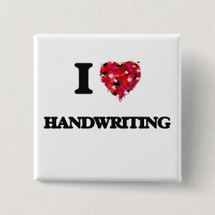 I Love Handwriting 2 Inch Square Button
