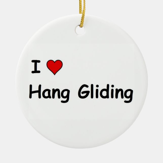 I Love Hang Gliding Ceramic Ornament (Front)
