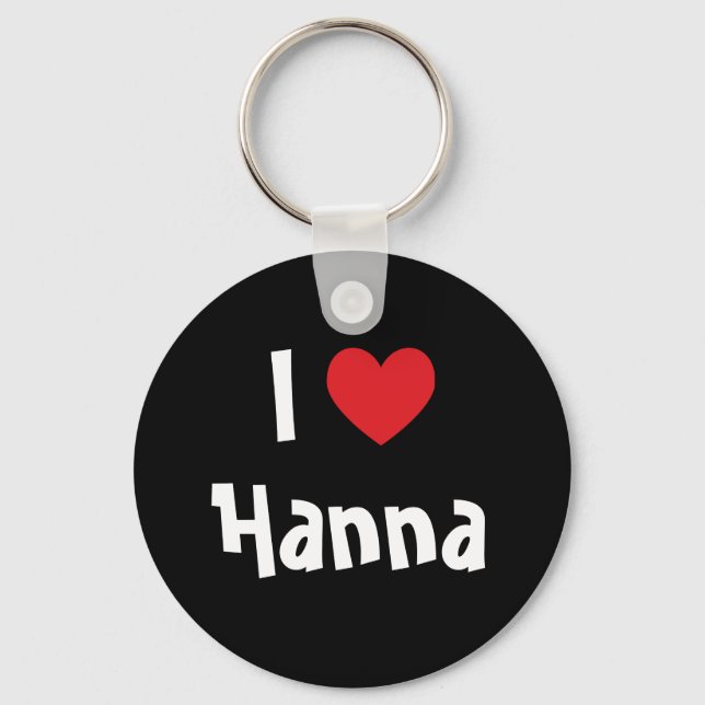 I Love Hanna Keychain (Front)