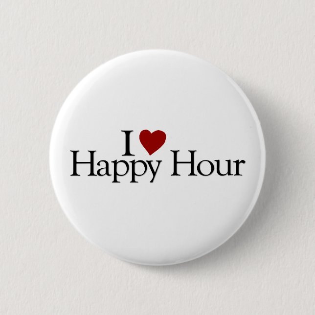I Love Happy Hour 2 Inch Round Button (Front)