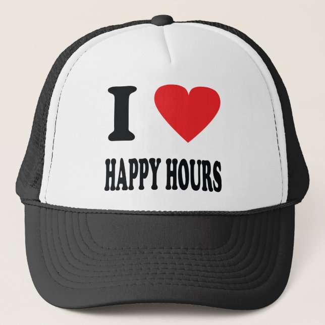 I love happy hours trucker hat (Front)
