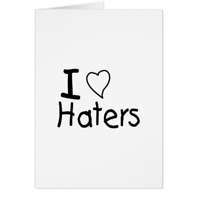 I Love Haters (Front)