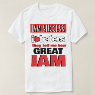 I LOVE HATERS T-Shirt