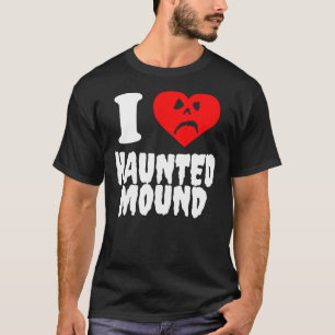 I Love Haunted Mound Classic T-Shirt