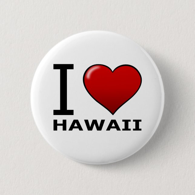 I LOVE HAWAII 2 INCH ROUND BUTTON (Front)