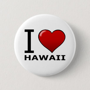 I LOVE HAWAII 2 INCH ROUND BUTTON