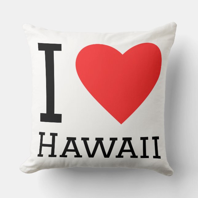 I love Hawaii  Throw Pillow (Front)