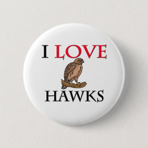 I Love Hawks 2 Inch Round Button
