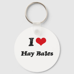 I Love HAY BALES Keychain