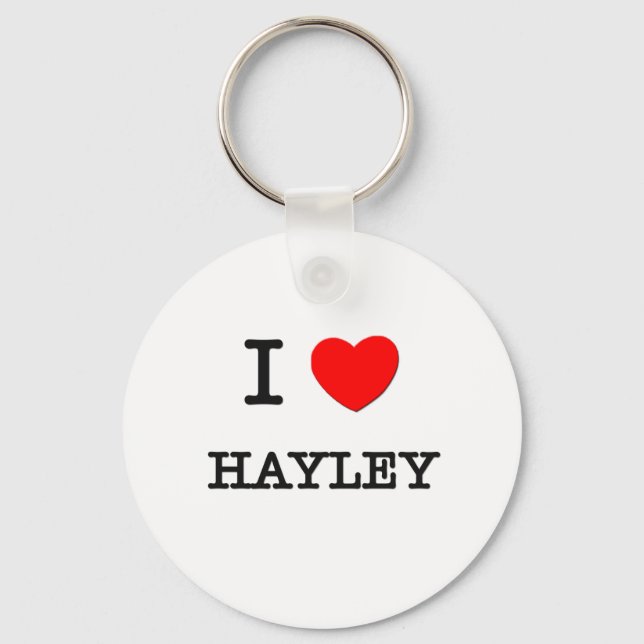 I Love Hayley Keychain (Front)