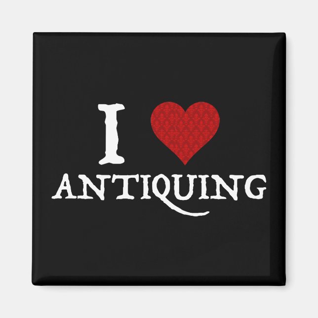 I Love (Heart) Antiquing Magnet (Front)