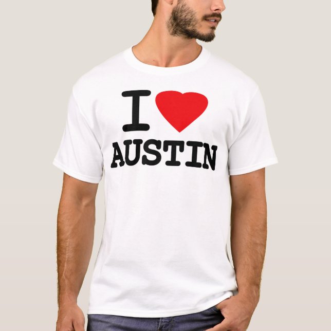 I Love Heart Austin Texas T-Shirt (Front)
