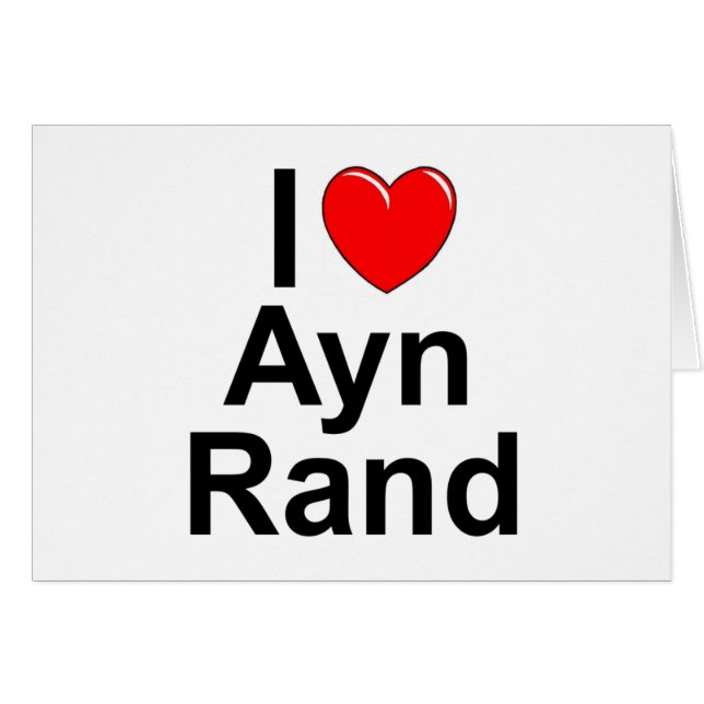 I Love (Heart) Ayn Rand (Front Horizontal)