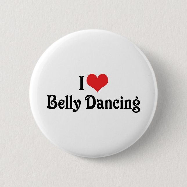 I Love Heart Belly Dancing 2 Inch Round Button (Front)
