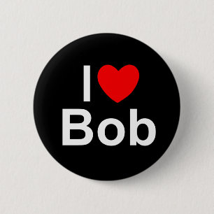 I Love (Heart) Bob 2 Inch Round Button