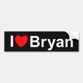 I Love (Heart) Bryan Bumper Sticker