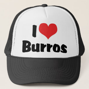 I Love Heart Burros Trucker Hat