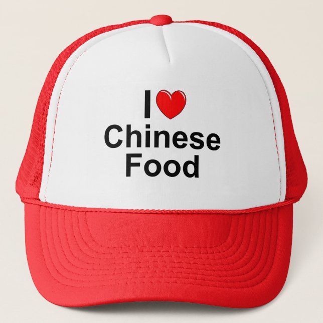 I Love (Heart) Chinese Food Trucker Hat (Front)