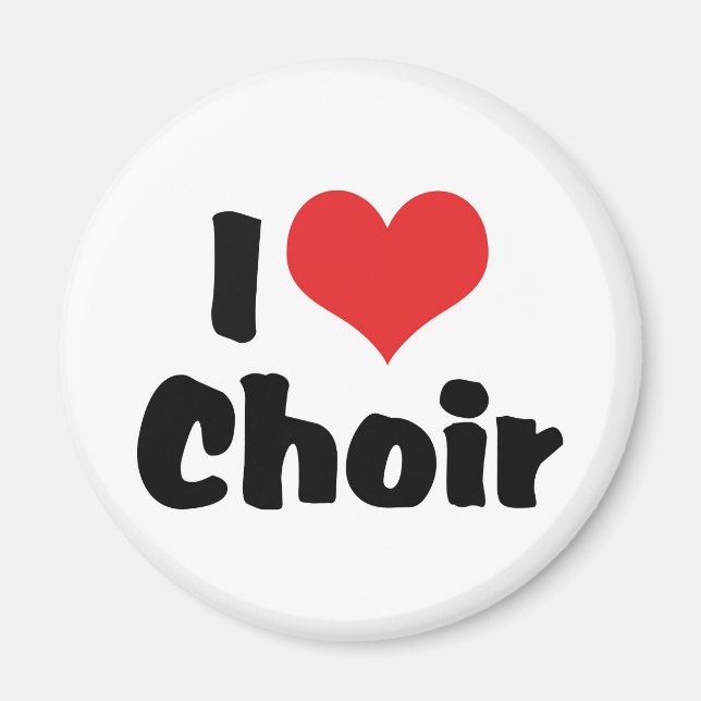 I Love Heart Choir Magnet (Front)