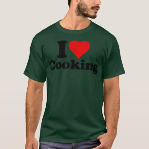 I LOVE HEART COOKING BAKING CULINARY ARTS RECIPES T-Shirt