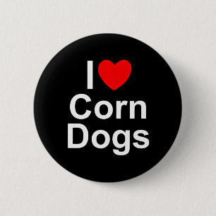 I Love (Heart) Corn Dogs 2 Inch Round Button